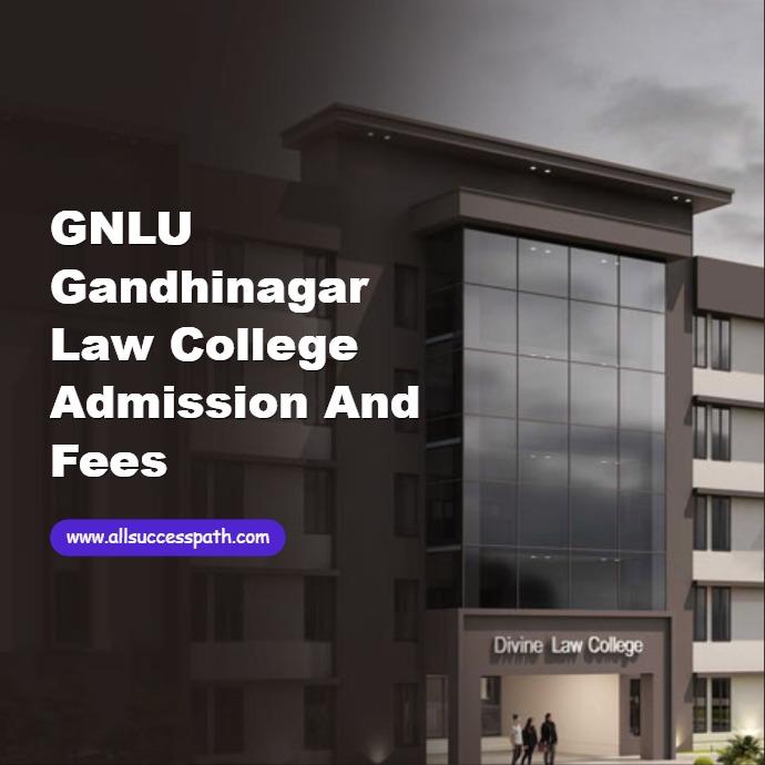 GNLU Gandhinagar Law College