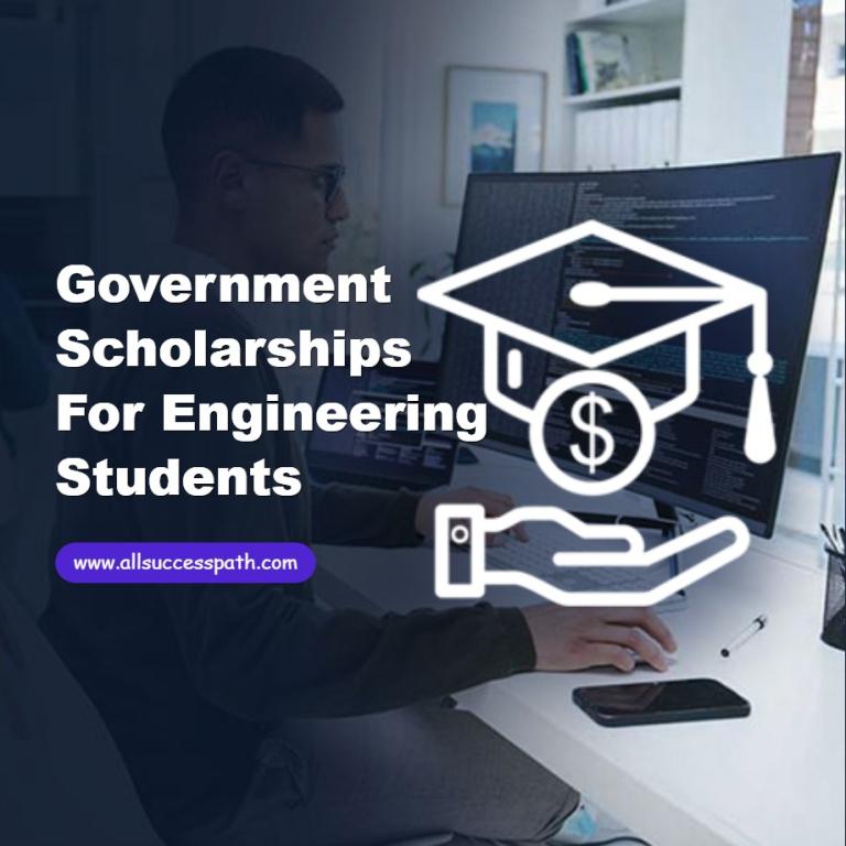 Government Scholarships for Engineering Students
