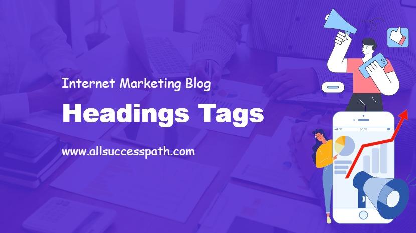 Headings Tags