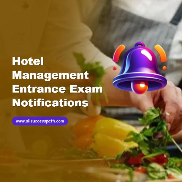Hotel Management Entrance Exam Notifications