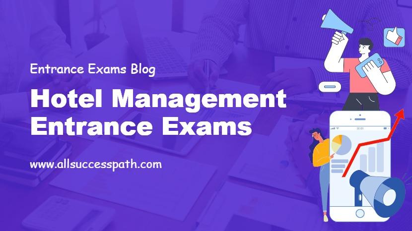 Hotel Management Entrance Exams