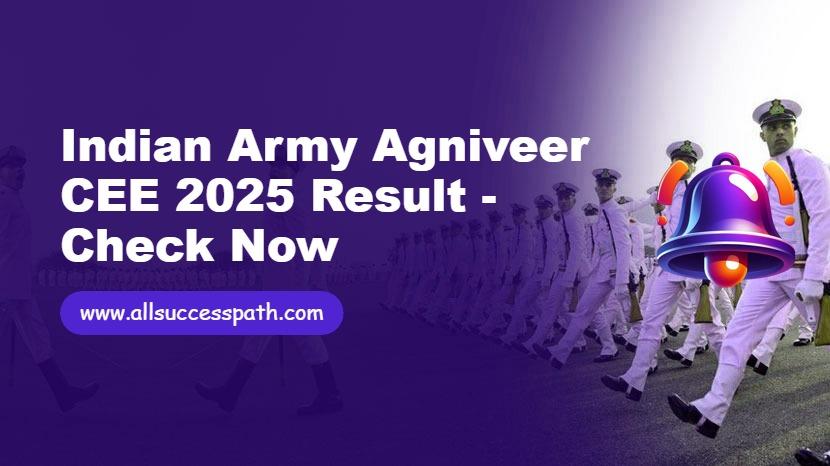 Indian Army Agniveer CEE Result