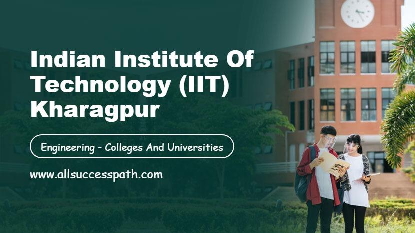 Indian Institute of Technology (IIT) Kharagpur