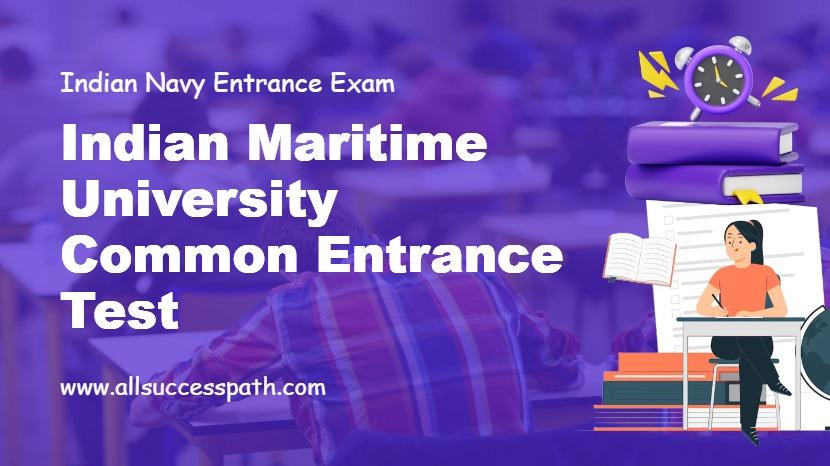 Indian Maritime University Common Entrance Test