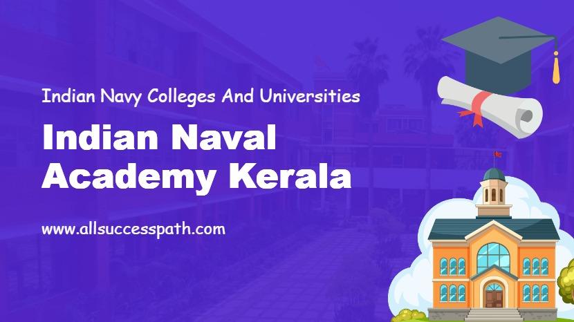 Indian Naval Academy Kerala