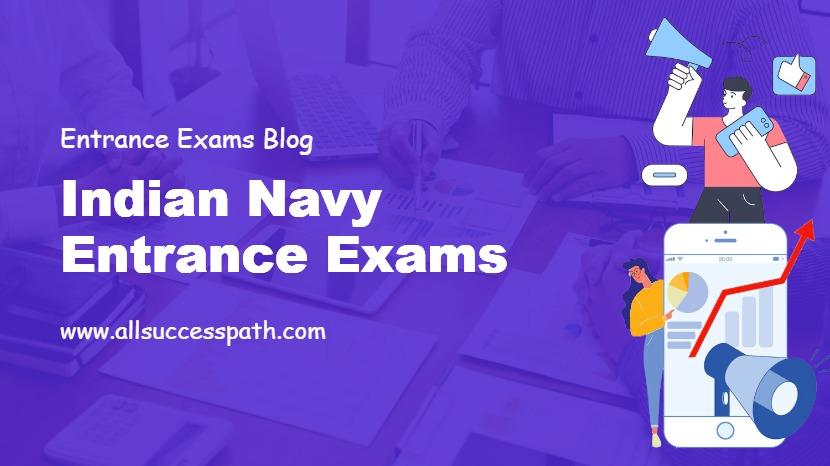 Indian Navy Entrance Exams