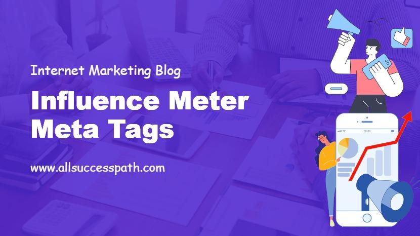Influence Meter Meta Tags