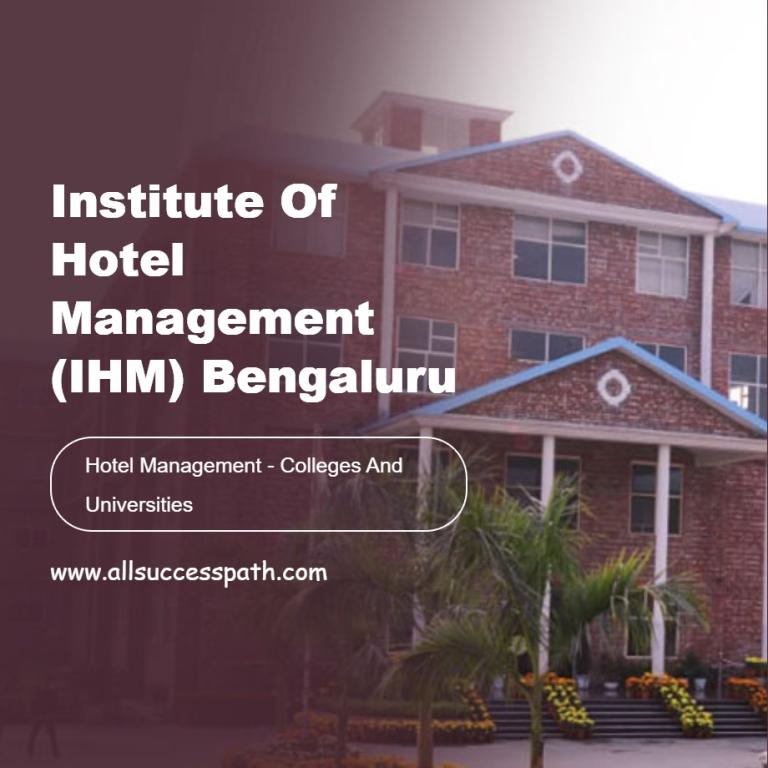 Institute of Hotel Management (IHM) Bengaluru