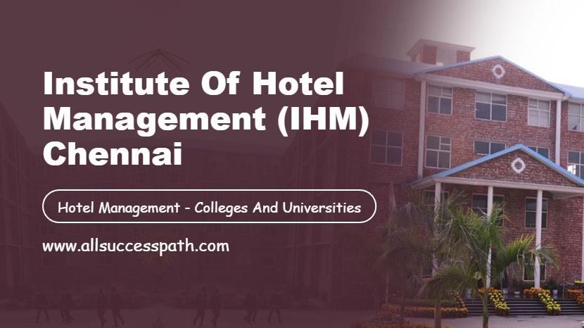 Institute of Hotel Management (IHM) Chennai