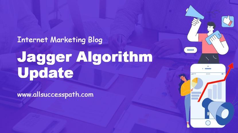 Jagger Algorithm Update