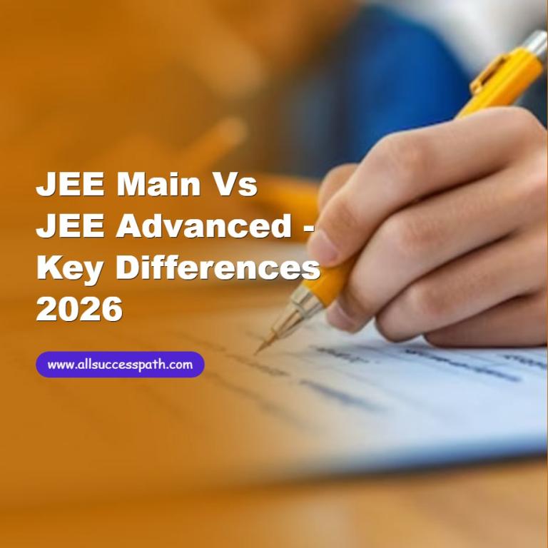 JEE Main vs JEE Advanced