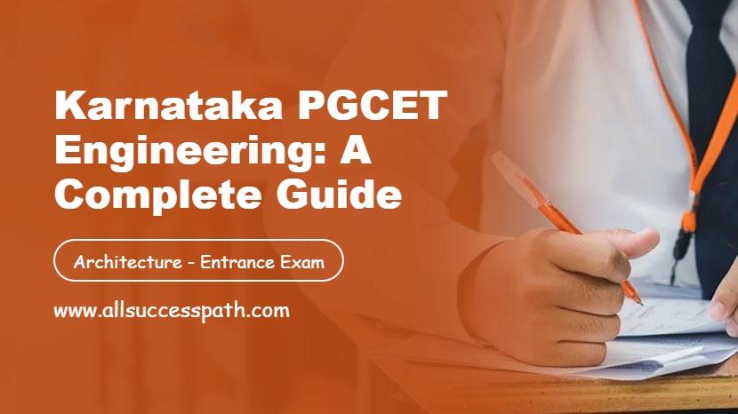 Karnataka PGCET Engineering: A Complete Guide