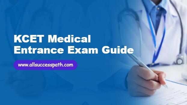 KCET Medical Entrance Exam
