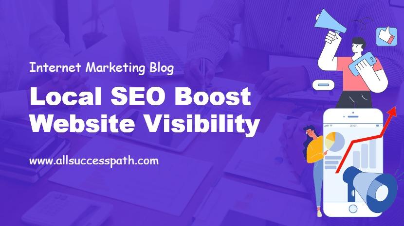 Local SEO Boost Website Visibility
