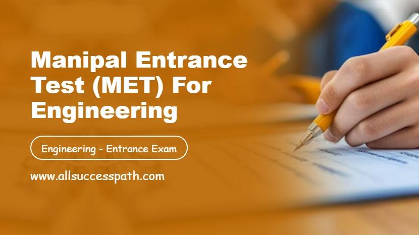 Manipal Entrance Test (MET)