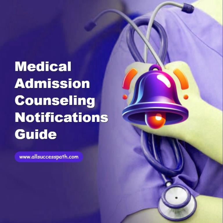 Medical Admission Counseling Notifications Guide