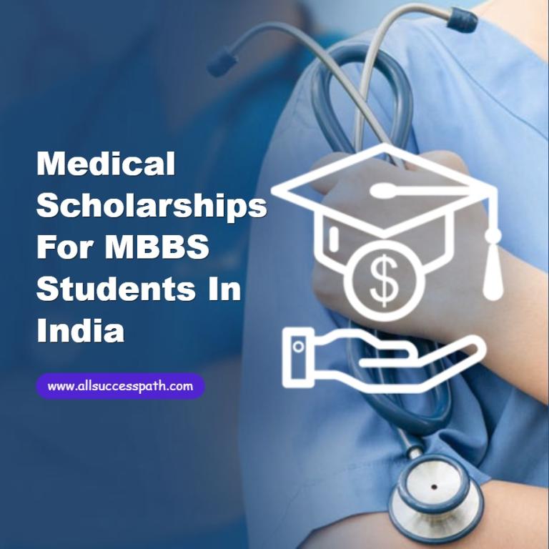 Medical Scholarships for MBBS Students in India