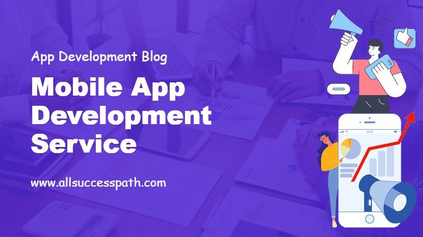 Mobile App Development Service