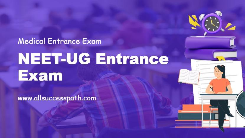 NEET-UG Entrance Exam