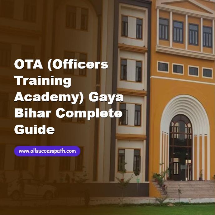OTA (Officers Training Academy) Gaya Bihar