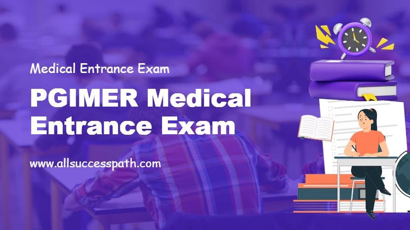 PGIMER Medical Entrance Exam