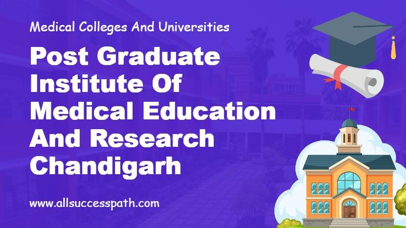 Post Graduate Institute of Medical Education and Research Chandigarh