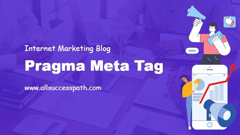 Pragma Meta Tag