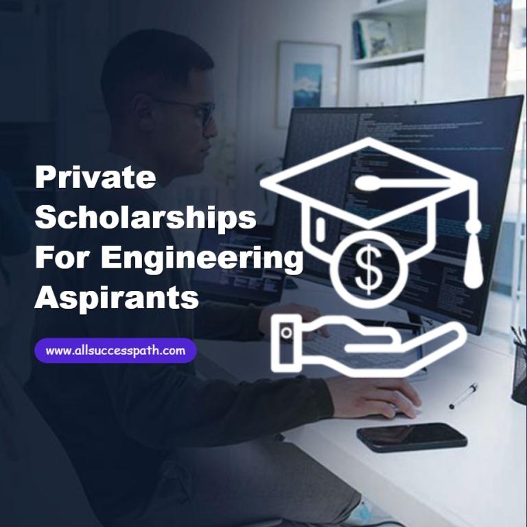Private Scholarships for Engineering Aspirants