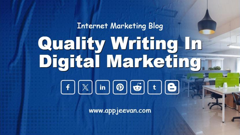 Quality Writing in Digital Marketing