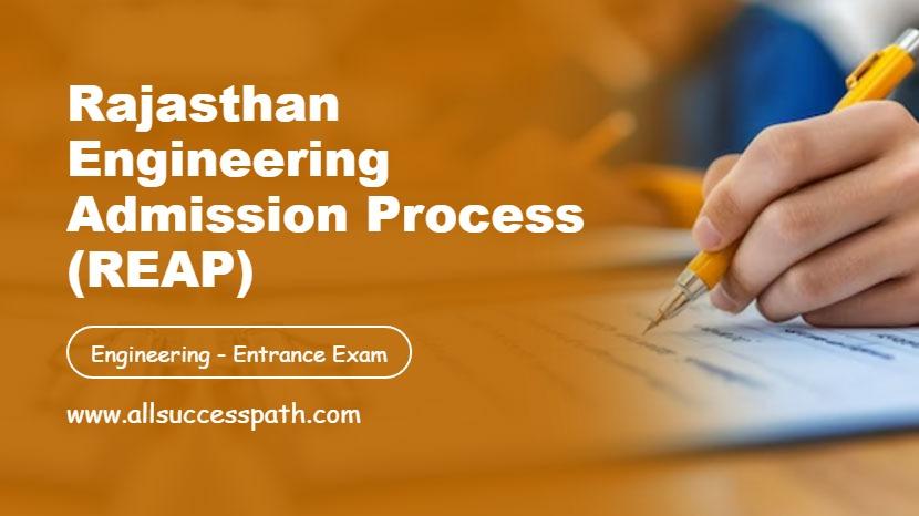 Rajasthan Engineering Admission Process (REAP)