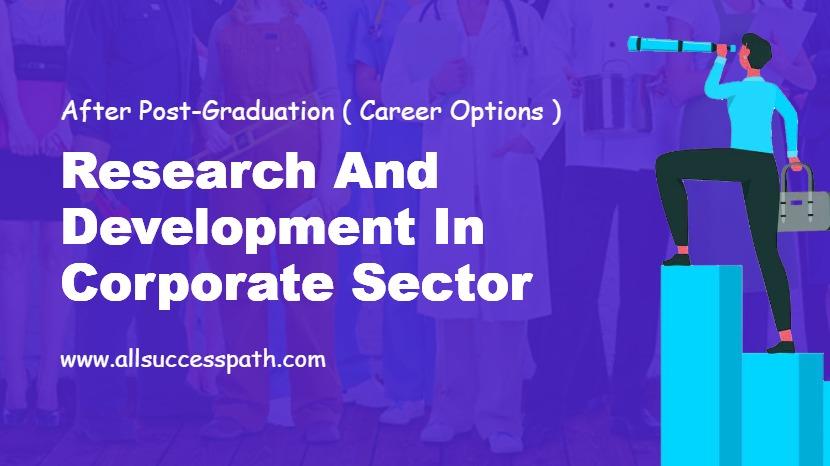 Research and Development in Corporate Sector