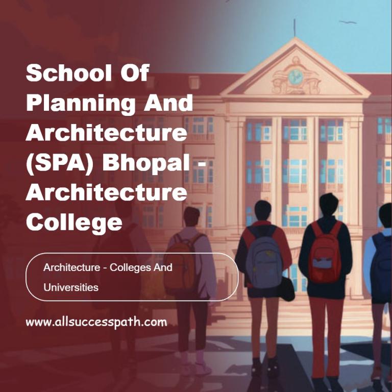 School of Planning and Architecture (SPA) Bhopal - Architecture College