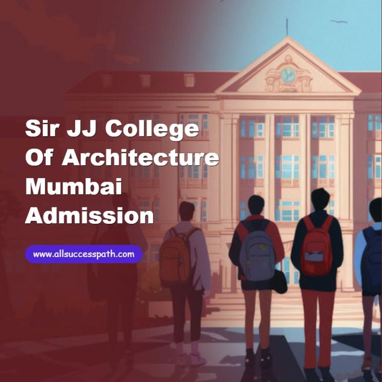 Sir JJ College of Architecture Mumbai Admission