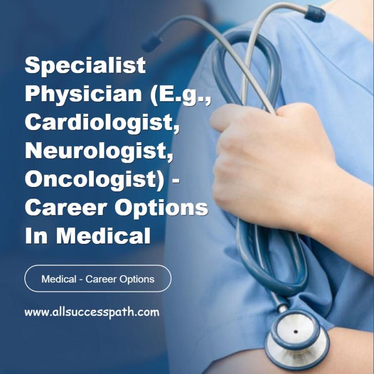 Specialist Physician Career Options in Medical