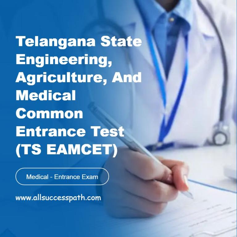 Telangana State Engineering, Agriculture, and Medical Common Entrance Test (TS EAMCET)