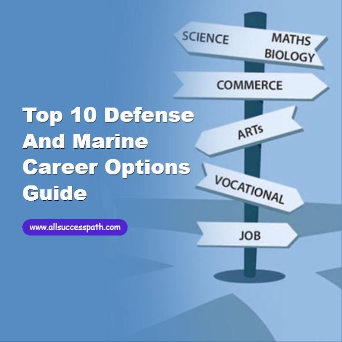 Defense and Marine Career Options