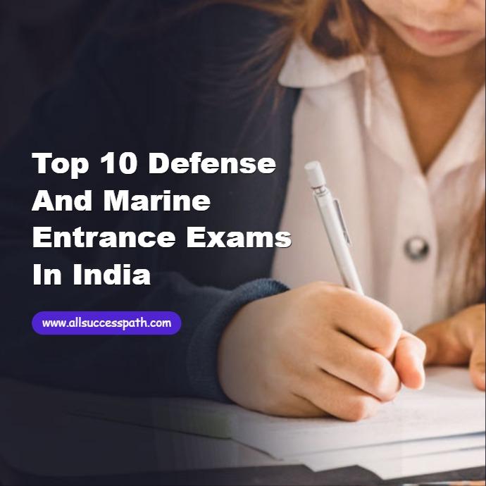 Defense and Marine Entrance Exams
