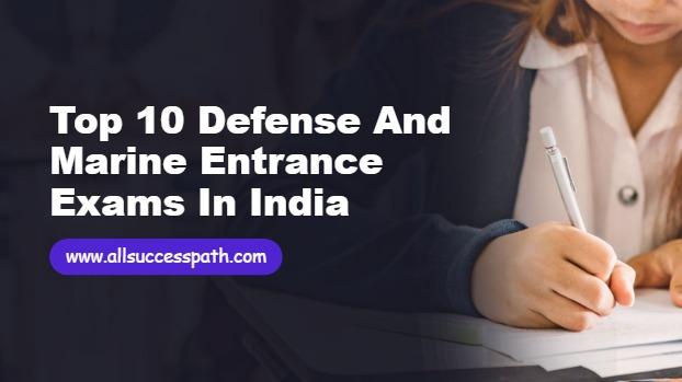 Defense and Marine Entrance Exams