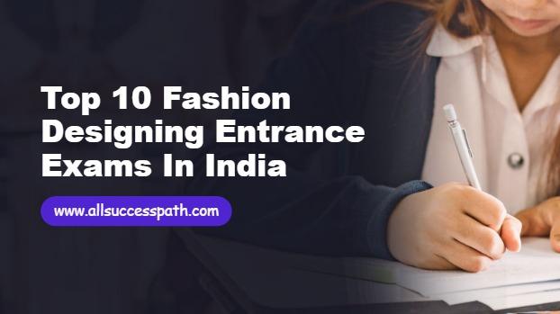 Fashion Designing Entrance Exams