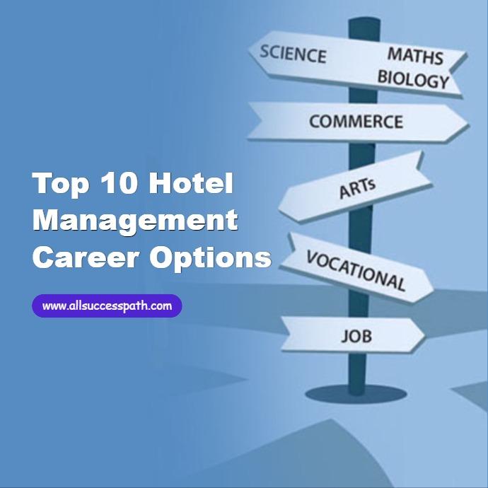 Hotel Management Career Options