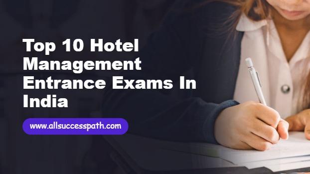 Hotel Management Entrance Exams