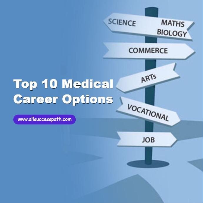 Medical Career Options