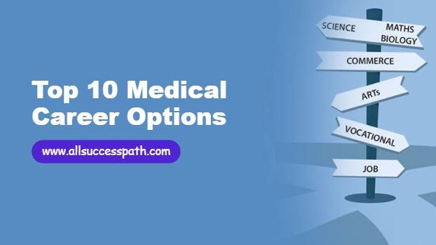 Medical Career Options