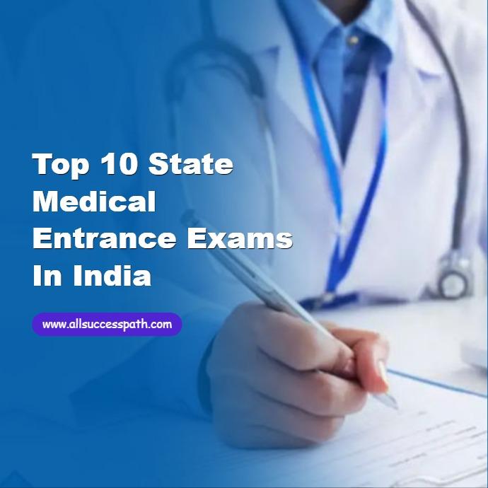 State Medical Entrance Exams