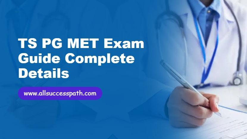 TS PG MET Exam