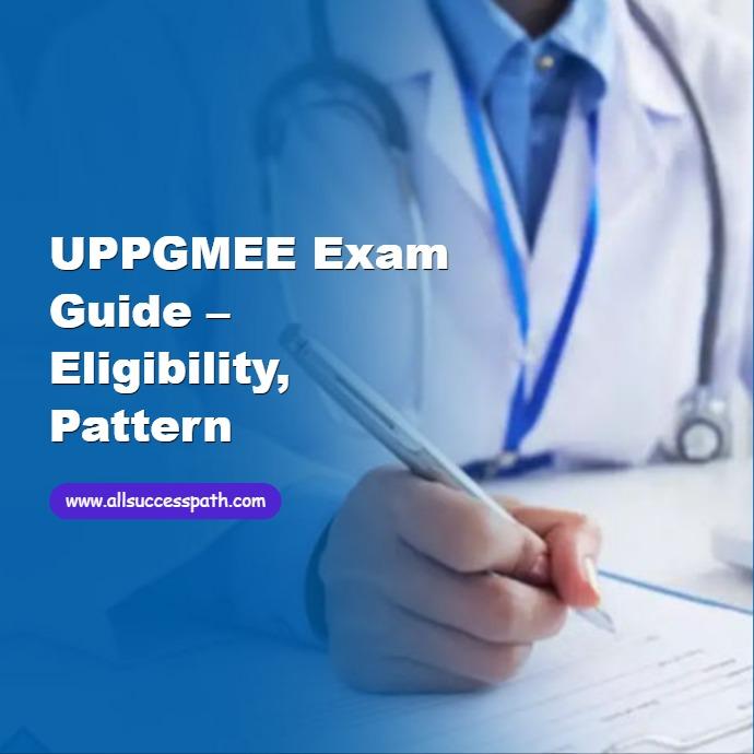 UPPGMEE Exam