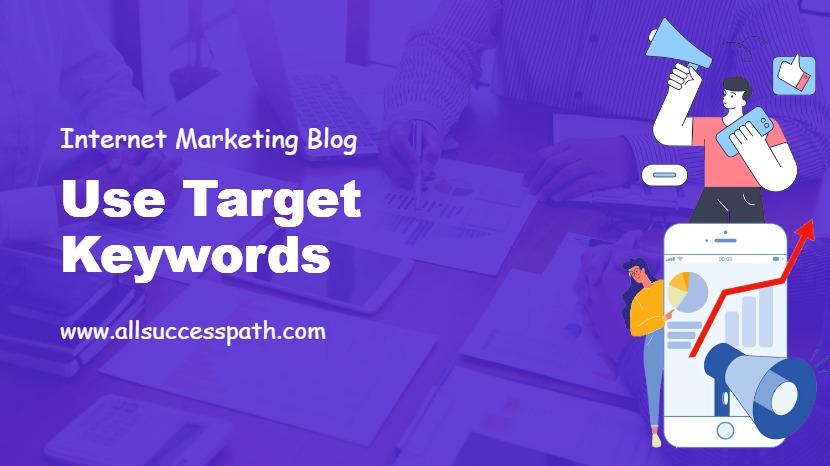 Use Target Keywords
