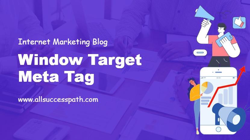 Window Target Meta Tag