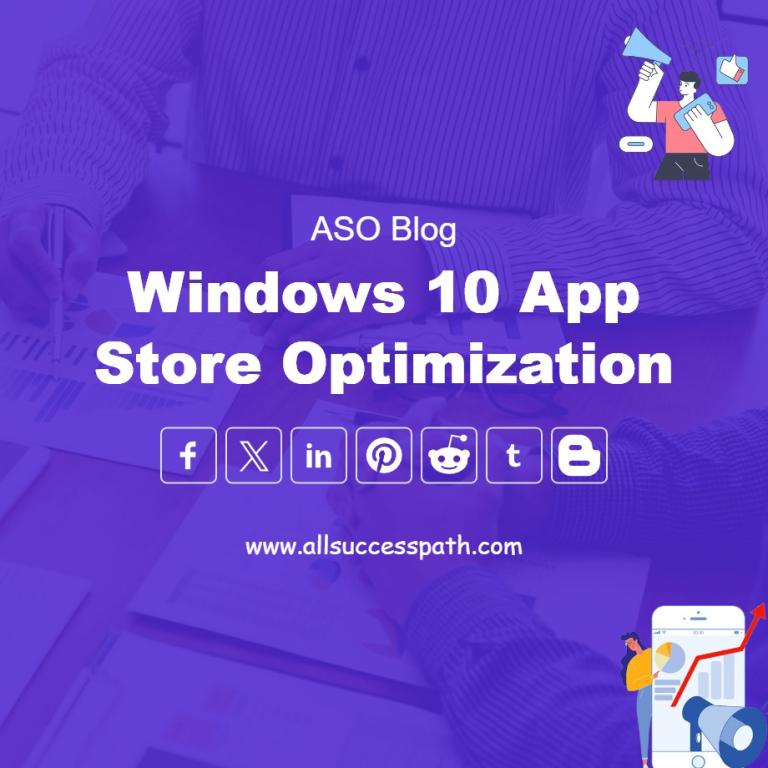 Windows 10 App Store Optimization